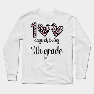 100 Days Of Loving 9th Grade 100th Of School Leopard Heart Long Sleeve T-Shirt